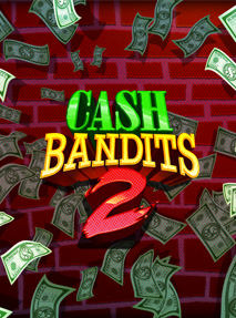 Cash Bandits 2