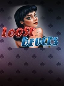 Loose Deuces